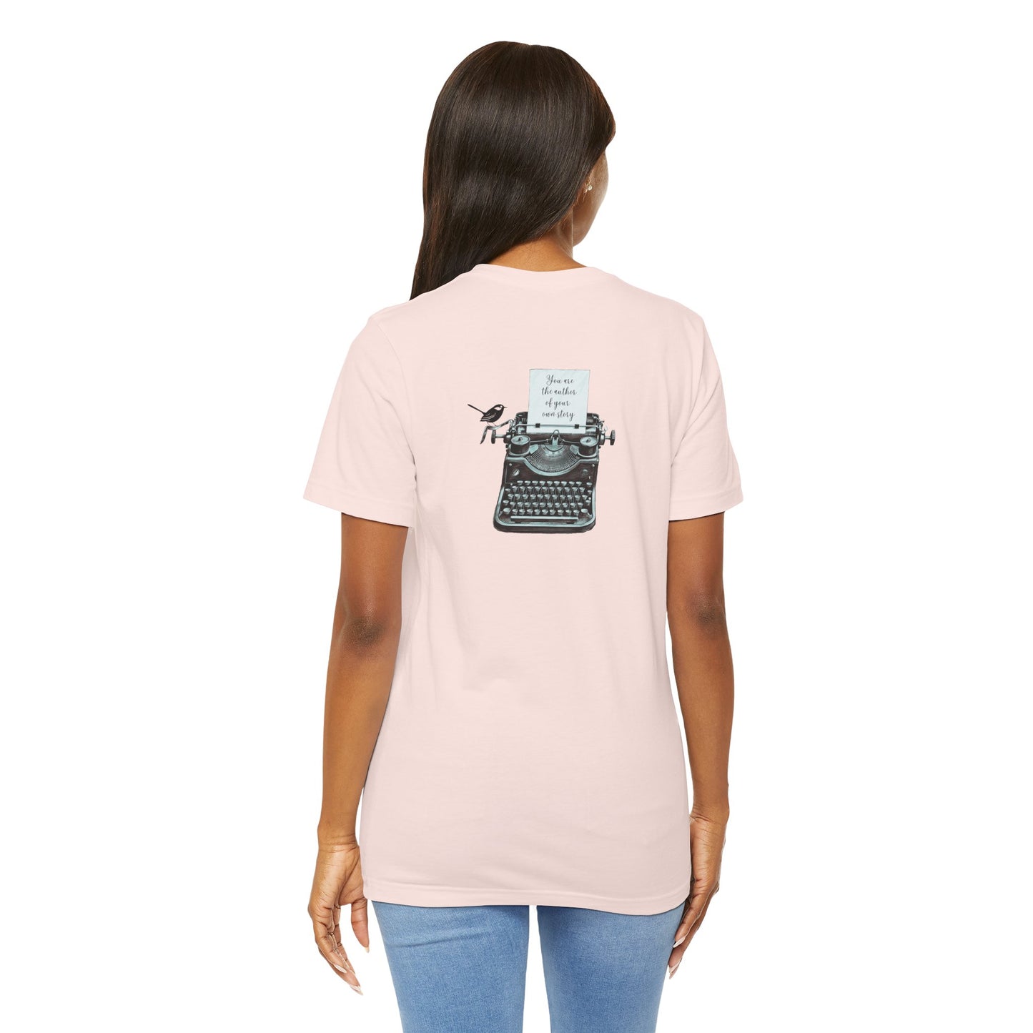 You are the author of your story Tee