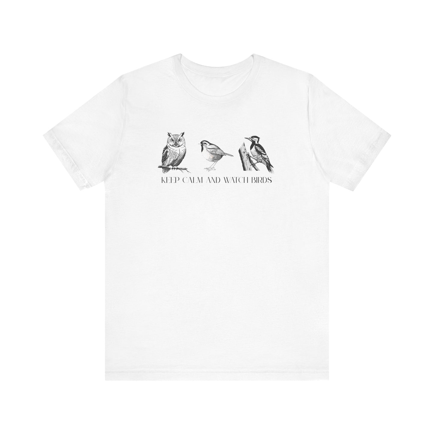 Keep Calm and Watch Birds Tee