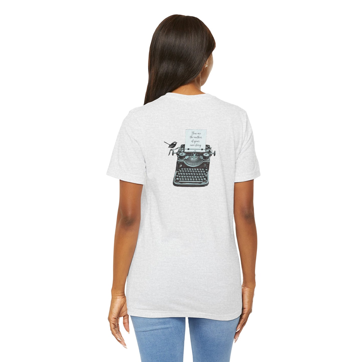 You are the author of your story Tee