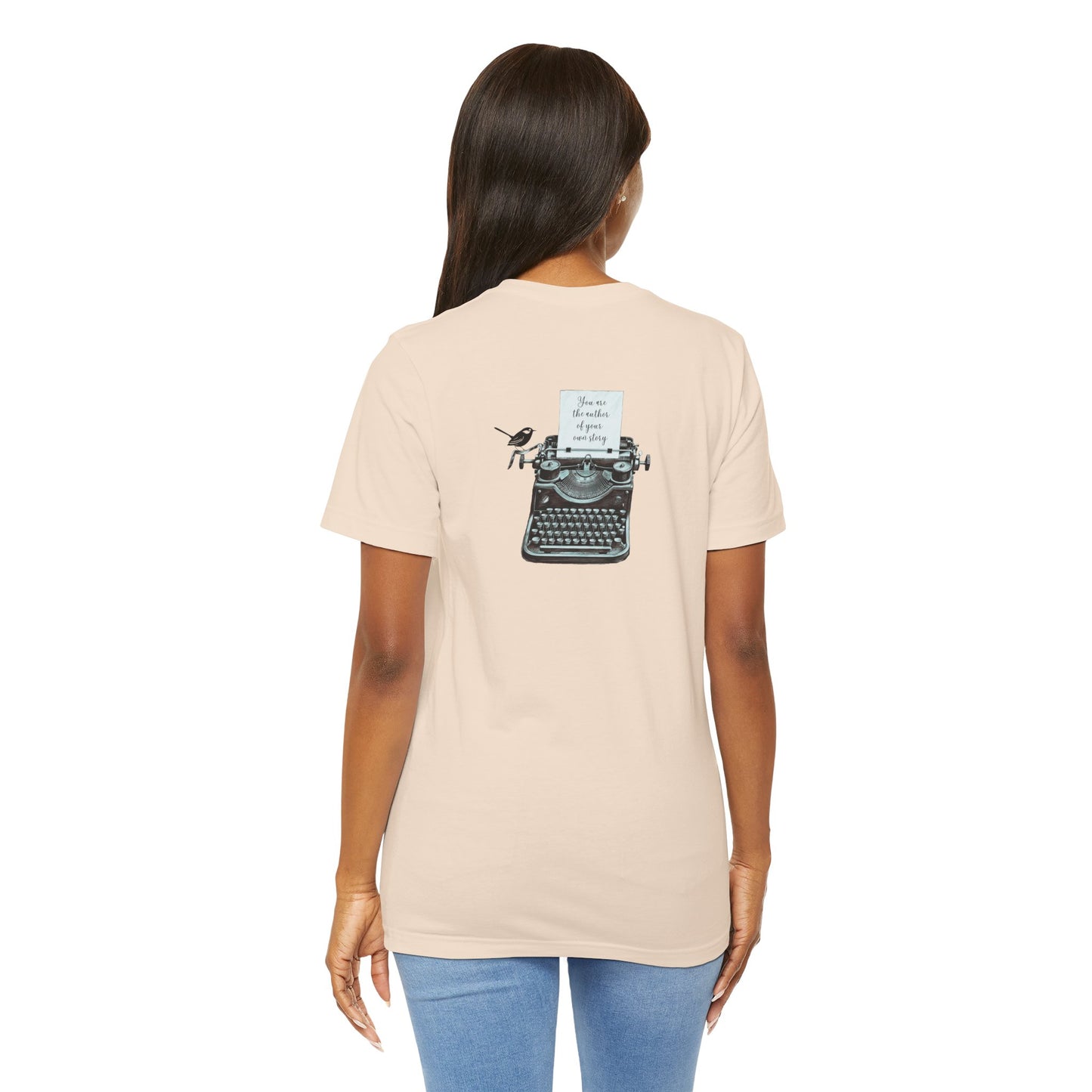 You are the author of your story Tee